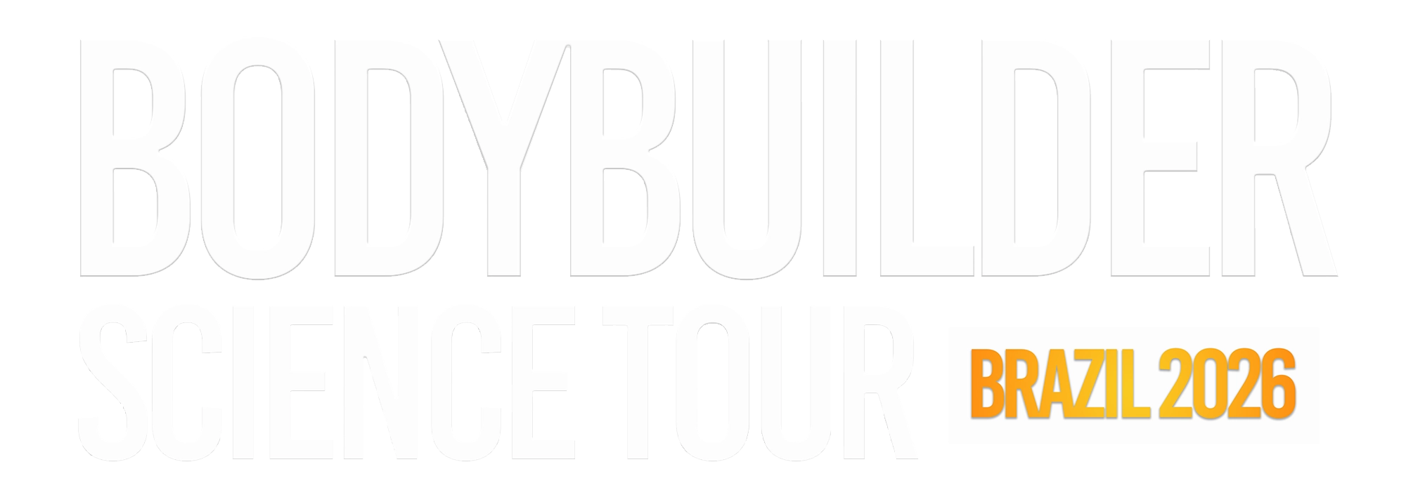 Bodybuilder Science Tour Brazil 2026